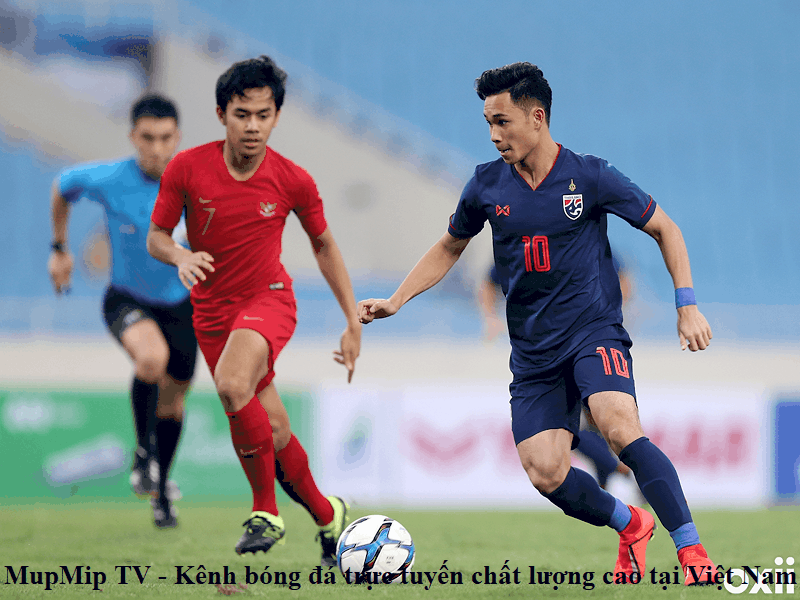 MupMip TV – Kênh bóng đá trực tuyến chất lượng cao tại Việt Nam