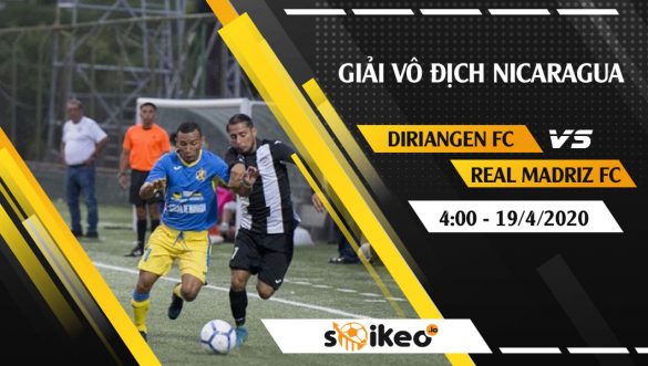 Soi kèo Diriangen FC vs Real Madriz FC vào 4h ngày 19/4/2020
