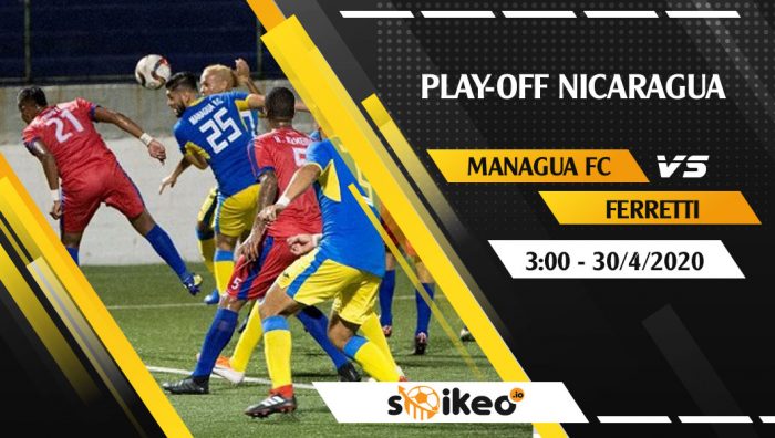 Soi kèo Managua FC vs Walter Ferretti vào 3h ngày 30/4/2020