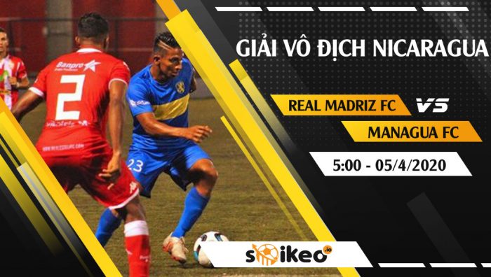 Soi kèo Real Madriz FC vs Managua FC vào 5h ngày 5/4/2020