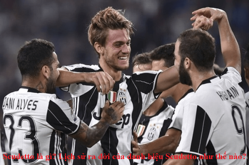 Scudetto là gì? Lịch sử ra đời của danh hiệu Scudetto như thế nào
