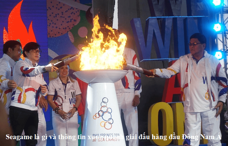 Seagame là gì và thông tin xung quanh giải đấu hàng đầu Đông Nam Á