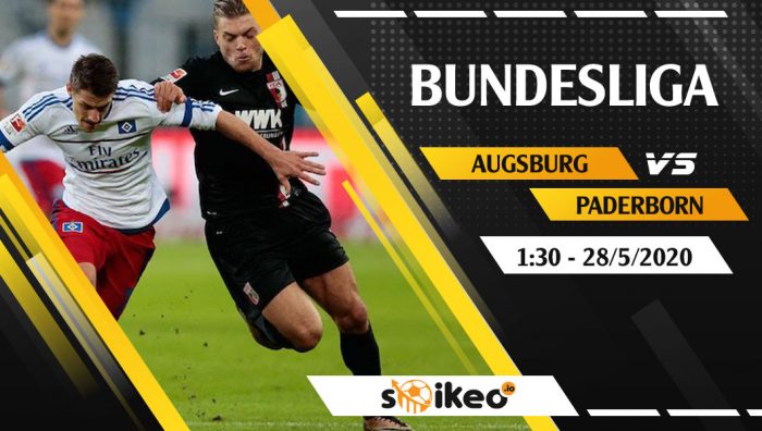Soi kèo Augsburg vs Paderborn vào 1h30 ngày 28/5/2020