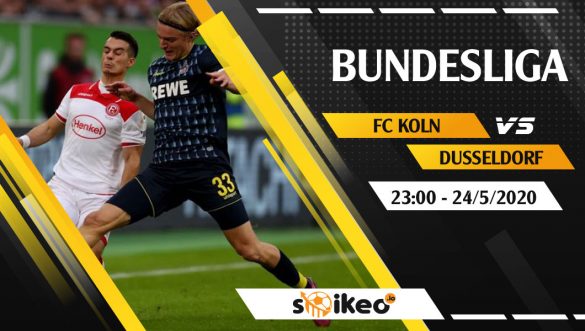 Soi kèo FC Koln vs Dusseldorf vào 23h ngày 24/5/2020