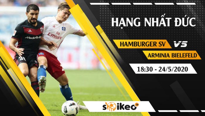 Soi kèo Hamburger SV vs Arminia Bielefeld vào 18h30 ngày 24/5/2020