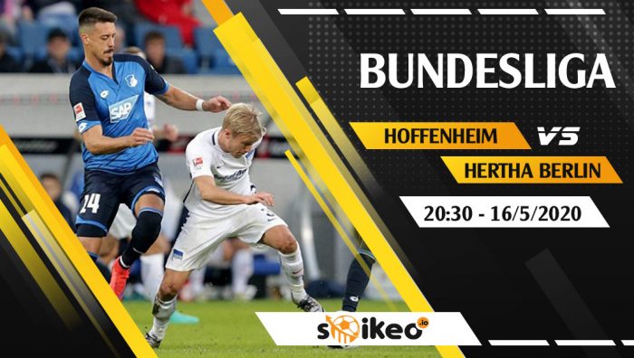 Soi kèo Hoffenheim vs Hertha Berlin vào 20h30 ngày 16/5/2020