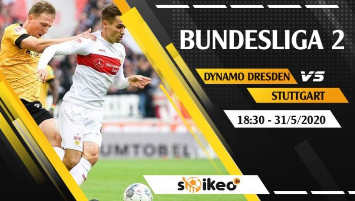 Soi kèo SG Dynamo Dresden vs Stuttgart vào 18h30 ngày 31/5/2020