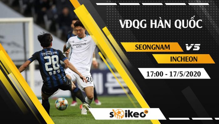 Soi kèo Seongnam FC vs Incheon United vào 17h ngày 17/5/2020