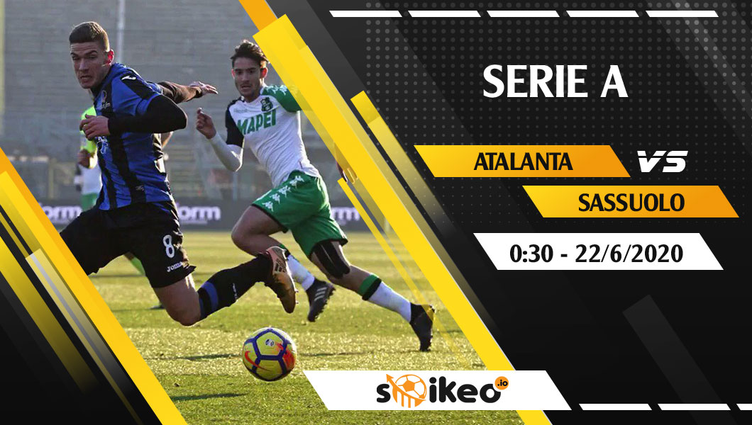 soi-keo-atalanta-vs-sassuolo-vao-0h30-ngay-22-6-2020-1