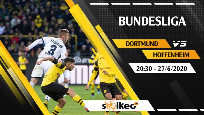 Soi kèo Dortmund vs Hoffenheim vào 20h30 ngày 27/6/2020
