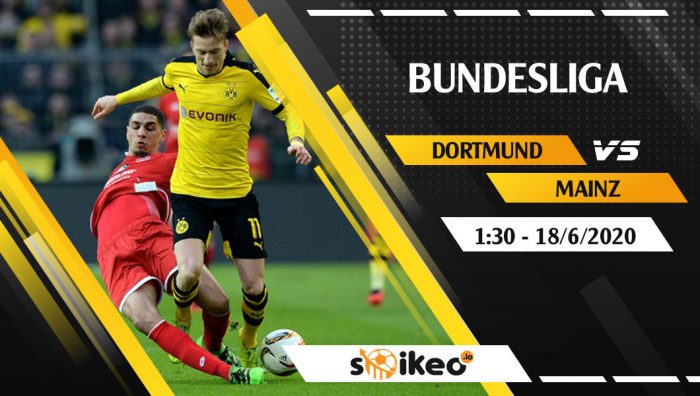 Soi kèo Borussia Dortmund vs Mainz 05 vào 1h30 ngày 18/6/2020