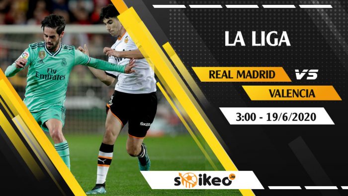Soi kèo Real Madrid vs Valencia vào 3h ngày 19/6/2020