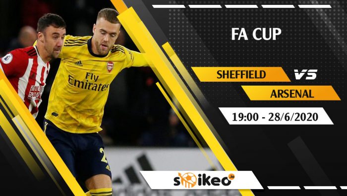 Soi kèo Sheffield United vs Arsenal vào 19h ngày 28/6/2020