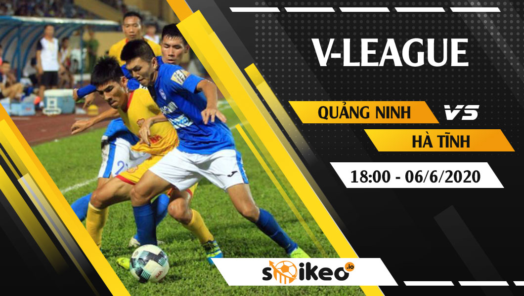 soi-keo-than-quang-ninh-vs-hong-linh-ha-tinh-vao-18h-ngay-6-6-2020-1