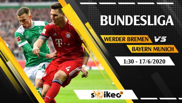 Soi kèo Werder Bremen vs Bayern Munich vào 1h30 ngày 17/6/2020