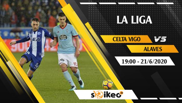 Soi kèo Celta Vigo vs Alaves vào 19h ngày 21/6/2020