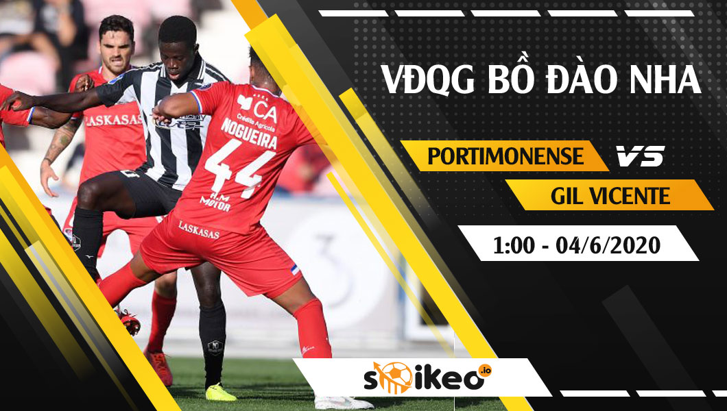 Soi kèo Portimonense vs Gil Vicente soi-keo-portimonense-vs-gil-vicente-vao-1h-ngay-4-6-2020-2
