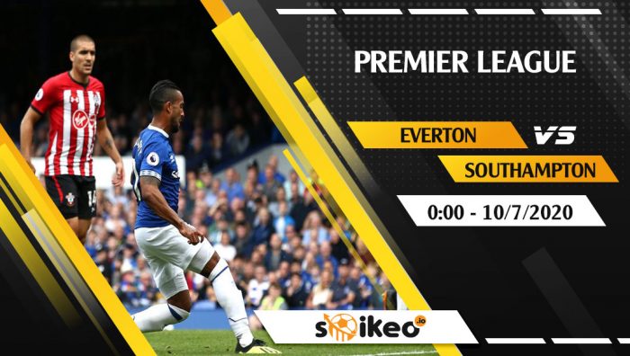 Soi kèo Everton vs Southampton vào 0h ngày 10/7/2020