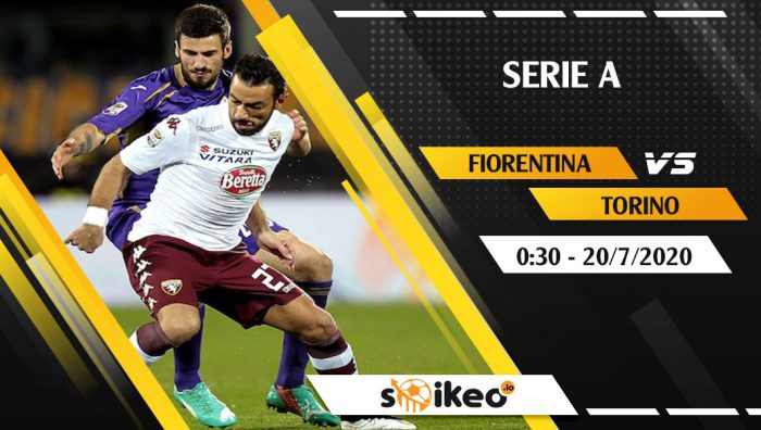 Soi kèo Fiorentina vs Torino vào 0h30 ngày 20/7/2020