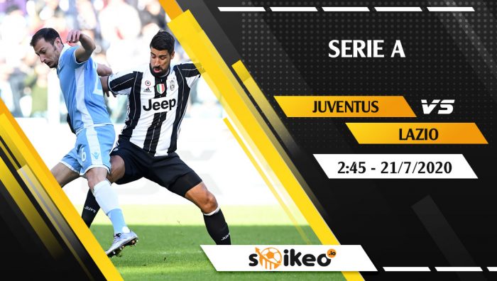 Soi kèo Juventus vs Lazio vào 2h45 ngày 21/7/2020