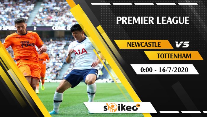 Soi kèo Newcastle vs Tottenham vào 0h ngày 16/7/2020