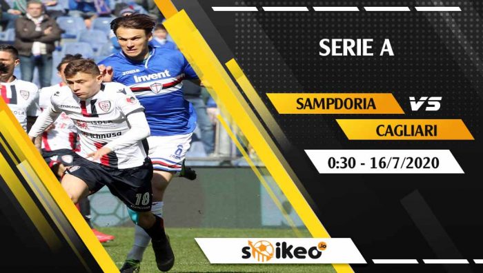 Soi kèo Sampdoria vs Cagliari vào 0h30 ngày 16/7/2020