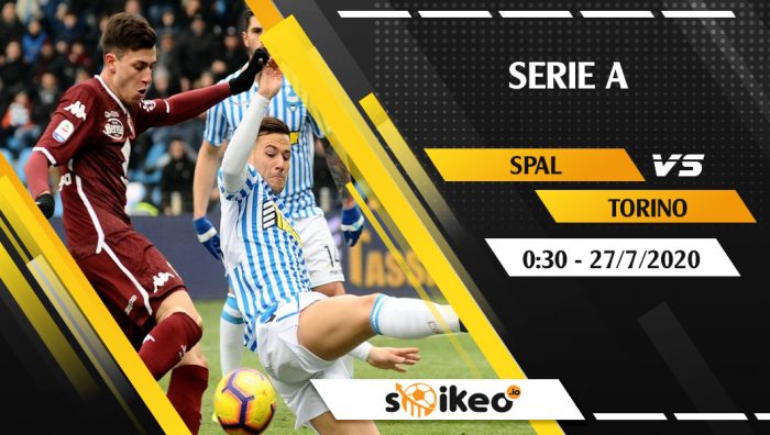Soi kèo Spal vs Torino vào 0h30 ngày 27/7/2020