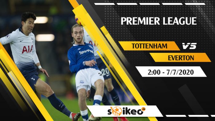 Soi kèo Tottenham vs Everton vào 2h ngày 7/7/2020