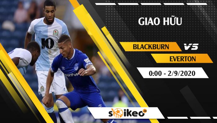 Soi kèo Blackburn vs Everton vào 0h ngày 2/9/2020