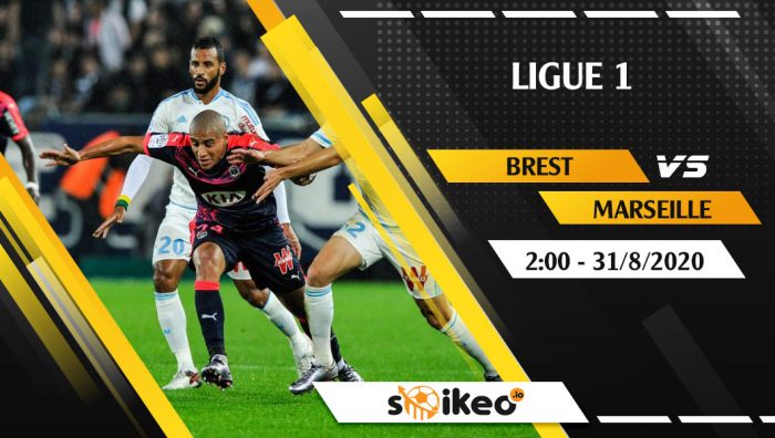 Soi kèo Brest vs Marseille vào 2h ngày 31/8/2020