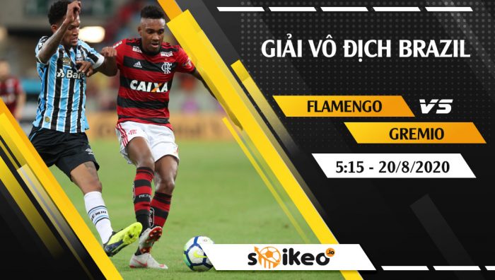 Soi kèo Flamengo RJ vs Gremio vào 5h15 ngày 20/8/2020