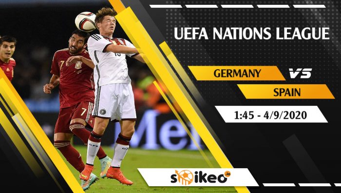 Soi kèo Germany vs Spain vào 1h45 ngày 4/9/2020