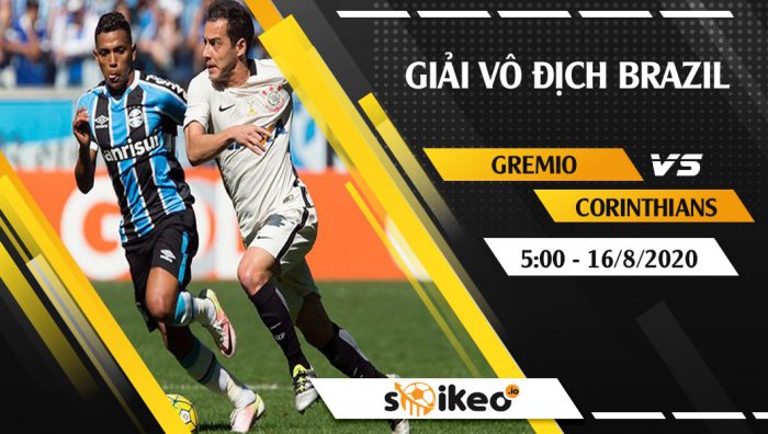 Soi kèo Gremio vs Corinthians vào 5h ngày 16/8/2020
