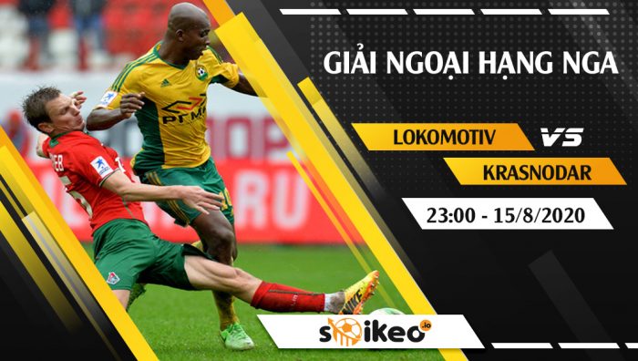 Soi kèo Lokomotiv Moscow vs Krasnodar vào 23h ngày 15/8/2020