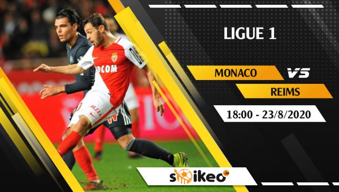 Soi kèo Monaco vs Reims vào 18h ngày 23/8/2020