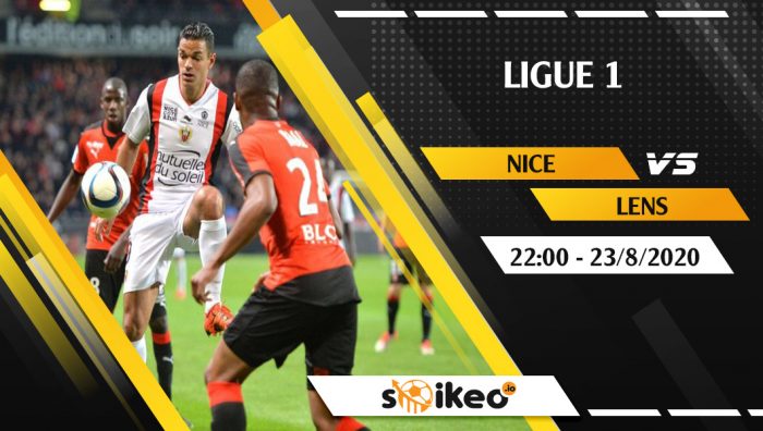 Soi kèo Nice vs Lens vào 22h ngày 23/8/2020