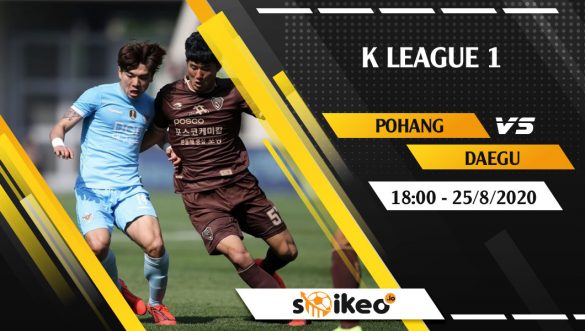 Soi kèo Pohang vs Daegu vào 18h ngày 25/8/2020