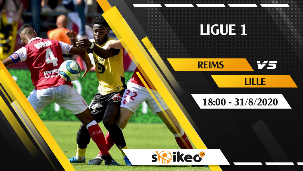 soi-keo-reims-vs-lille-vao-18h-ngay-30-8-2020-1