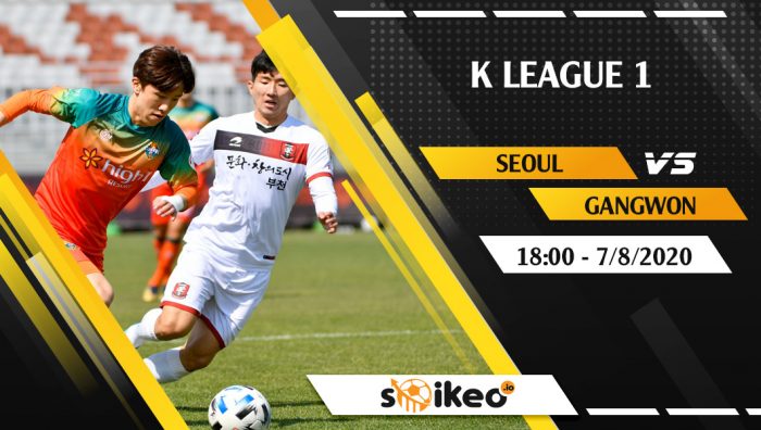 Soi kèo Seoul vs Gangwon vào 18h ngày 7/8/2020