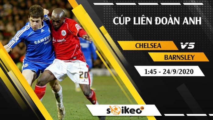 Soi kèo Chelsea vs Barnsley vào 1h45 ngày 24/9/2020