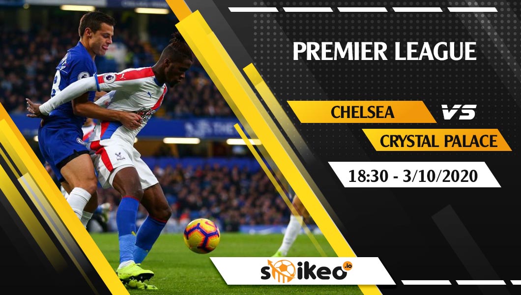 soi-keo-chelsea-vs-crystal-palace-vao-18h30-ngay-3-10-2020-1