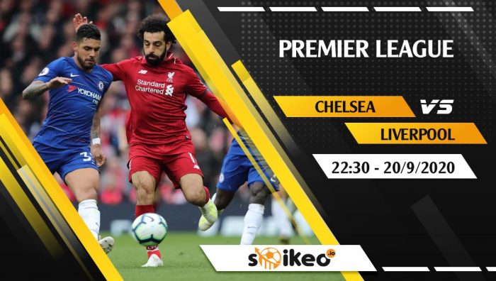 Soi kèo Chelsea vs Liverpool vào 22h30 ngày 20/9/2020