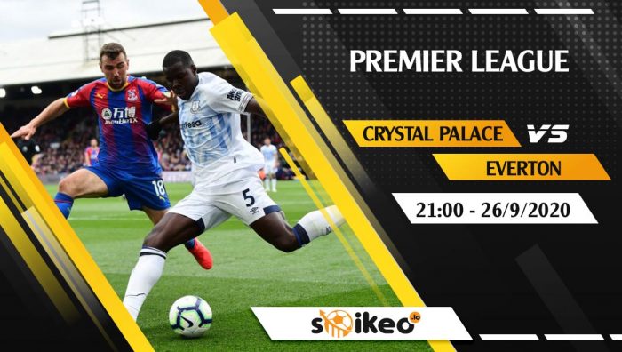 Soi kèo Crystal Palace vs Everton vào 21h ngày 26/9/2020