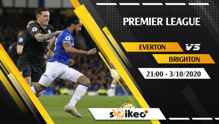 Soi kèo Everton vs Brighton vào 21h ngày 3/10/2020