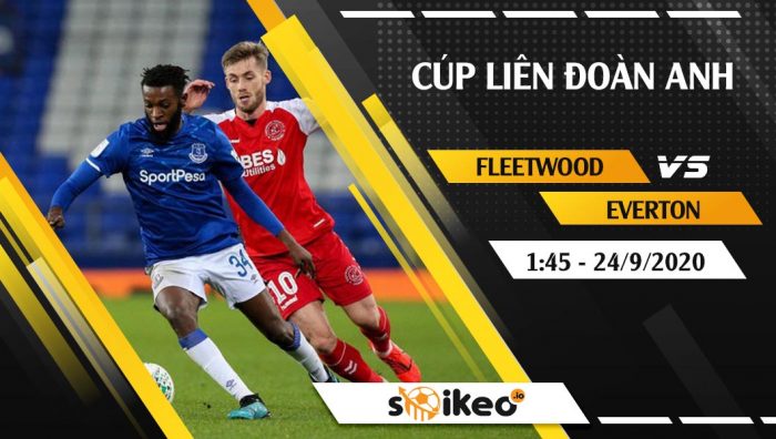 Soi kèo Fleetwood vs Everton vào 1h45 ngày 24/9/2020