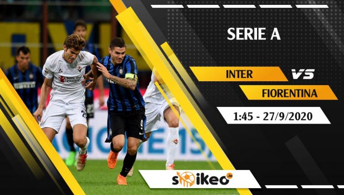 Soi kèo Inter vs Fiorentina vào 1h45 ngày 27/9/2020