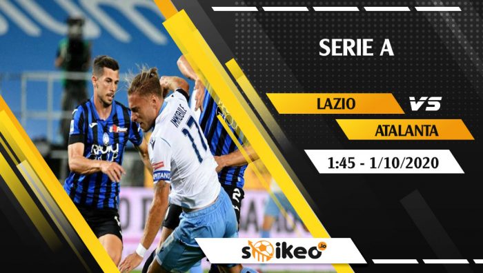 Soi kèo Lazio vs Atalanta vào 1h45 ngày 1/10/2020