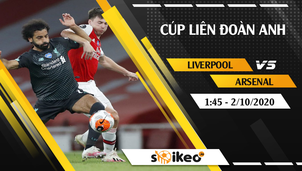Soi kèo Liverpool vs Arsenal vào 1h45 ngày 2/10/2020 soi-keo-liverpool-vs-arsenal-vao-1h45-ngay-2-10-2020-2