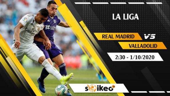 Soi kèo Real Madrid vs Valladolid vào 2h30 ngày 1/10/2020