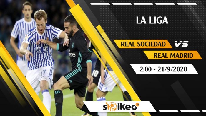 Soi kèo Real Sociedad vs Real Madrid vào 2h ngày 21/9/2020